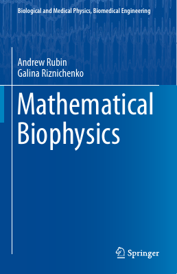 Mathematical_Biophysics_Andrew_Rubin,_Galina_Riznichenko_2014.pdf